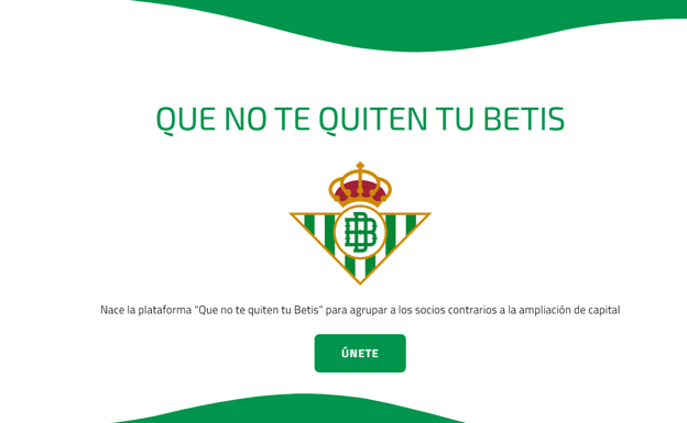 Portada de la web de la plataforma.  QUE NO TE QUITEN TU BETIS