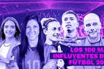 Los 100 más influyentes del fútbol español en 2023
