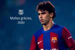 Desliz del Barça con Cancelo y Joao Félix: se despide de ellos y luego borra el tuit