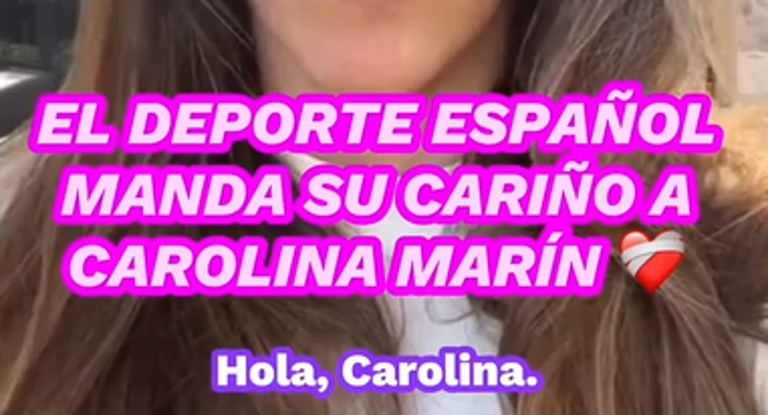El deporte español se vuelca con Carolina Marín.