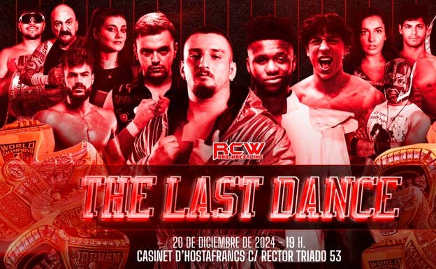 Cartel promocional de Last Dance, show de RCW.